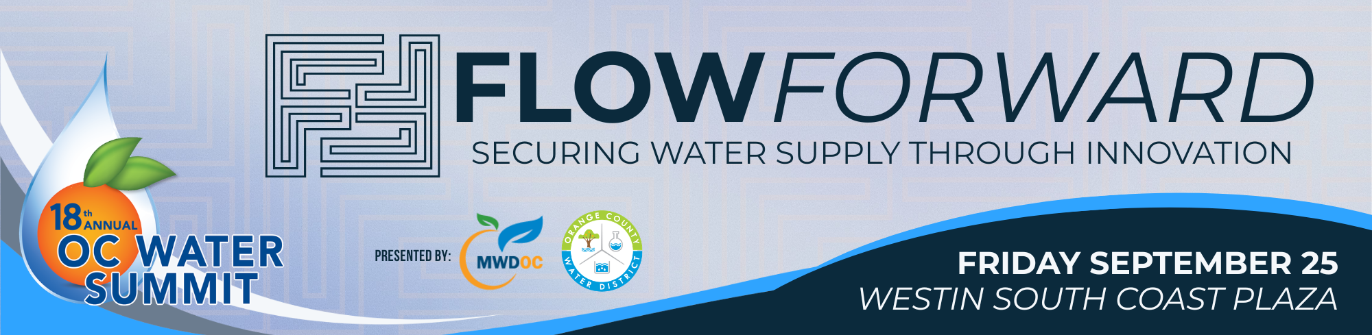 2026 OC Water Summit — Friday, September 25, Westin South Coast Plaza, Costa Mesa 2026 OC Water Summit — Friday, September 25, Westin South Coast Plaza, Costa Mesa